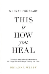 This is How You Heal